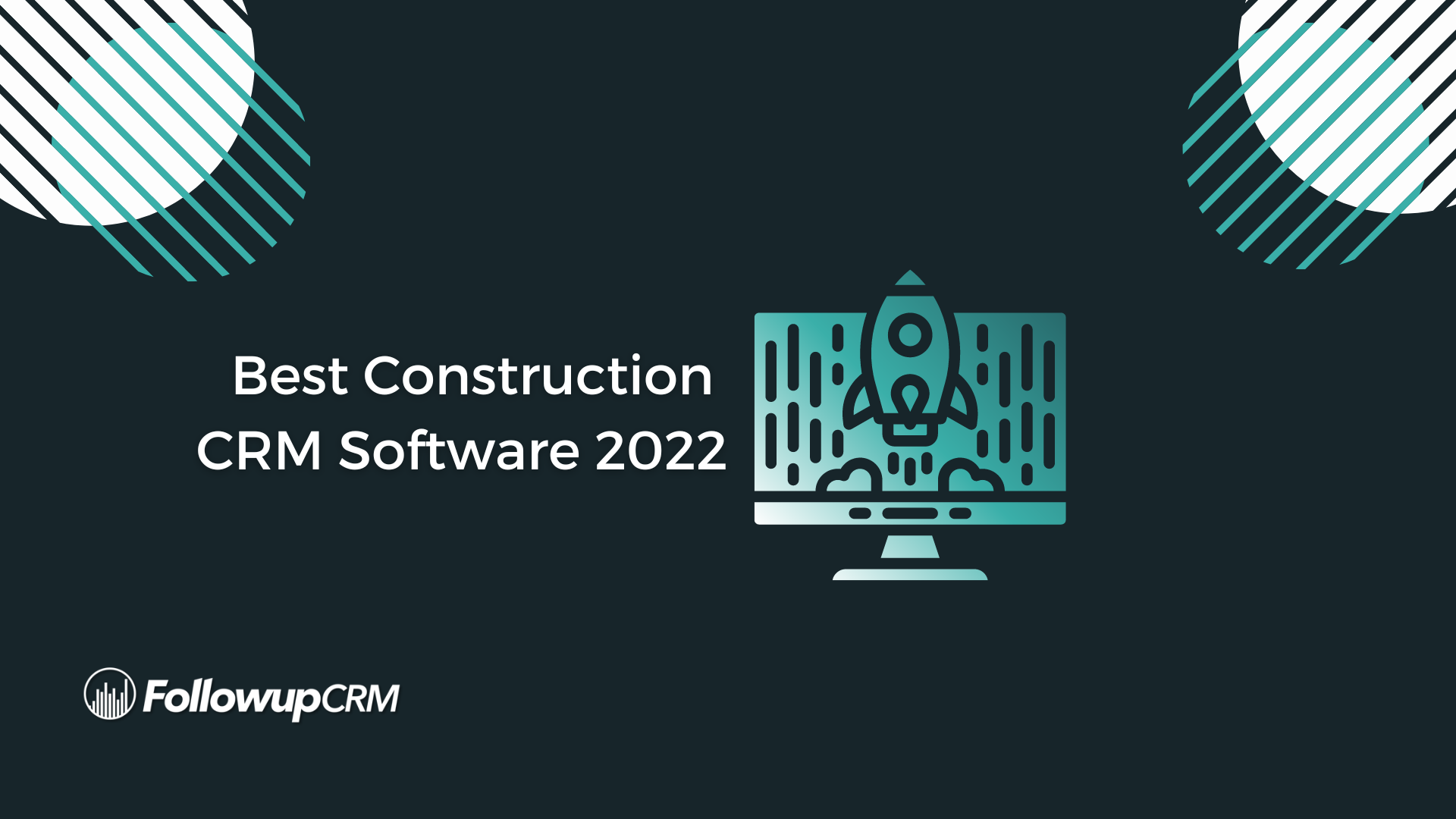 Best Construction Crm Software 2022
